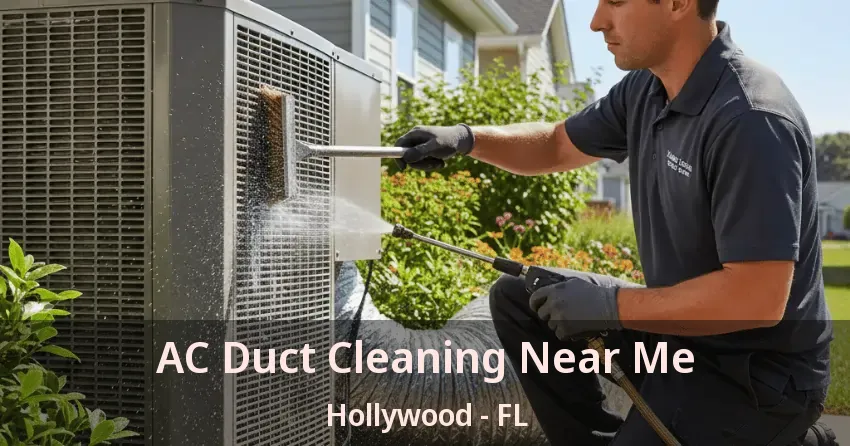 AC Duct Cleaning Near Me Hollywood - FL