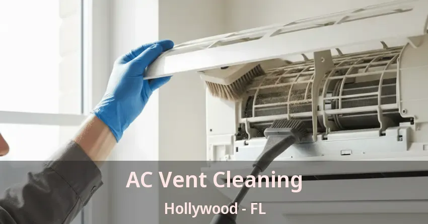 AC Vent Cleaning Hollywood - FL