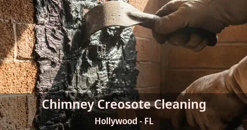 Chimney Creosote Cleaning Hollywood - FL