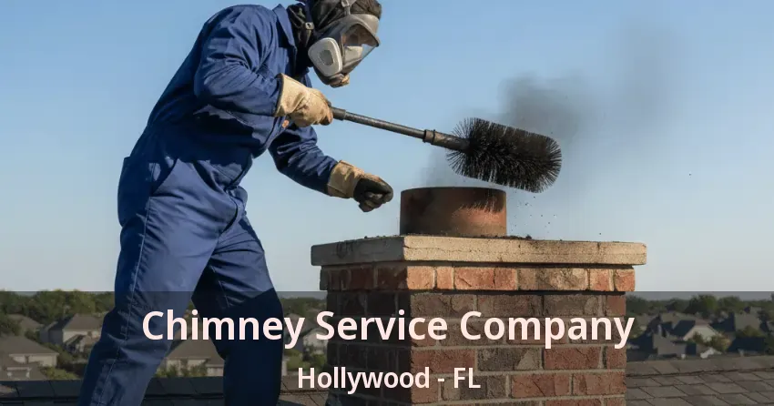 Chimney Service Company Hollywood - FL