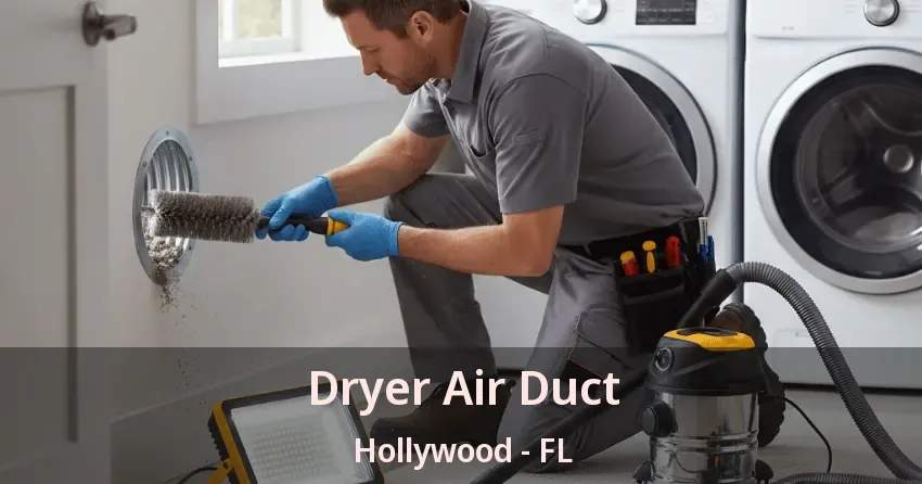 Dryer Air Duct Hollywood - FL