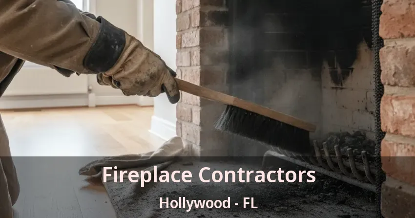 Fireplace Contractors Hollywood - FL